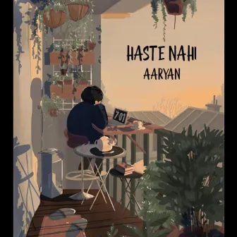 Haste Nahi by Aaryan Singh