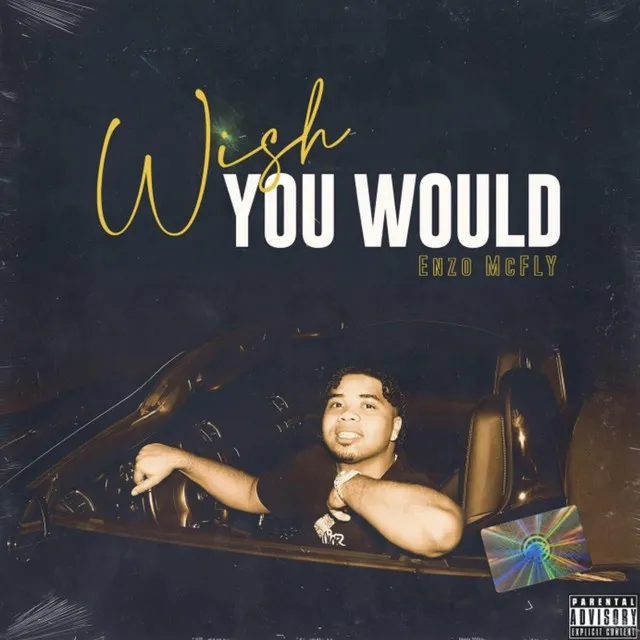 Wish You Would