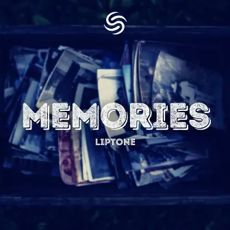 Memories by Liptone