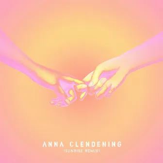 Boys Like You (Sunrise Mix) by Anna Clendening