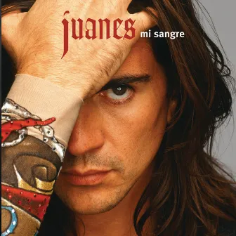 Mi Sangre (Online Deluxe Version Of Mi Sangre) by Juanes