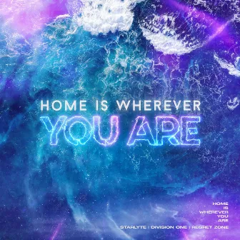 Home Is Wherever You Are by Division One (KR)