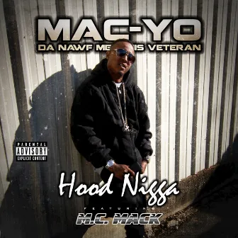 Hood Nigga by Mac Yo