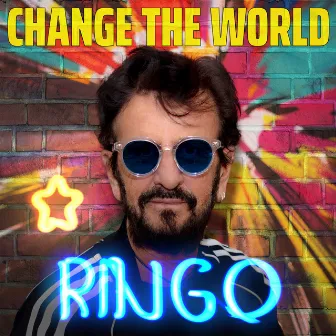 Change The World by Ringo Starr