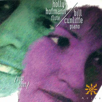 Hofmann, Holly / Cunliffe, Bill: Just Duet by Holly Hofmann