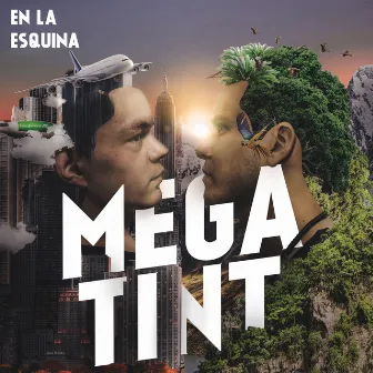 MEGATINT EN LA ESQUINA by Brayan Marin