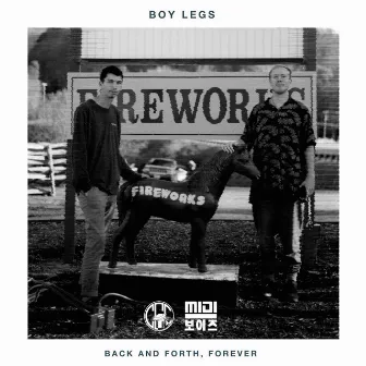 Back and Forth, Forever by Boy Legs