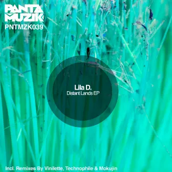 Distant Lands EP by Lila D