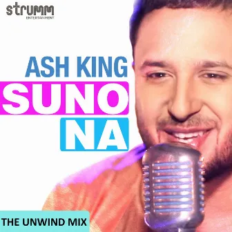 Suno Na - Single by Ash King