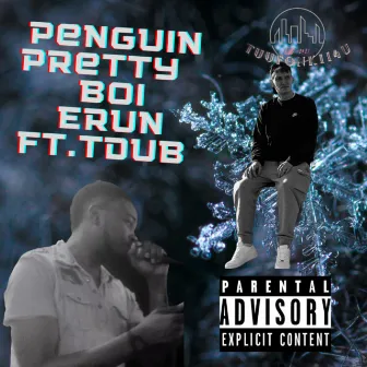 Penguin by Pretty Boi Erun