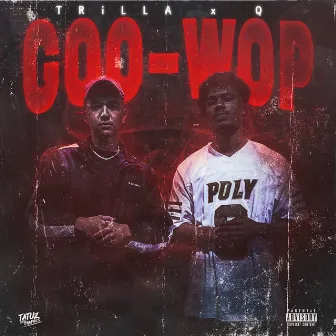 Goo-Wop by Q