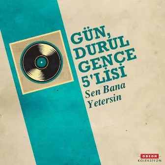 Sen Bana Yetersin by Gun