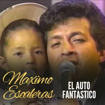 El Auto Fantastico by Maximo Escaleras