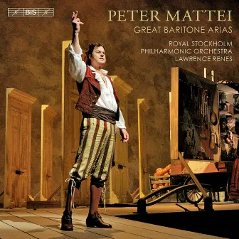 Mattei, Peter: Great Baritone Arias by Peter Mattei