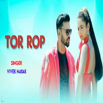 Tor Rop by Vivek Nayak