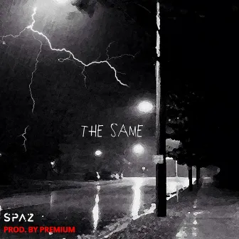 The Same by Spaz