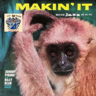 Makin' It by John Pisano