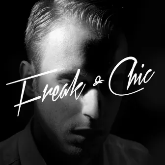 Freak & Chic by Immanuel Casto