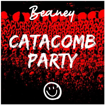 Catacomb Party by Beaney