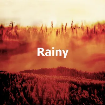 Rainy by Baltic Nature Sounds