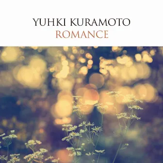 Romance by Yuhki Kuramoto