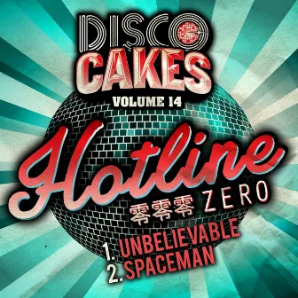 Unbelievable by Hotline Zero