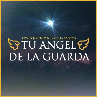 Tu Angel de la Guarda by David Jimenez