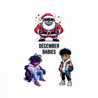 December Babies by WillOTB