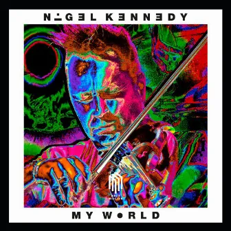 My World by Nigel Kennedy