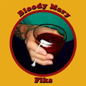 Bloody Mary by Fiks