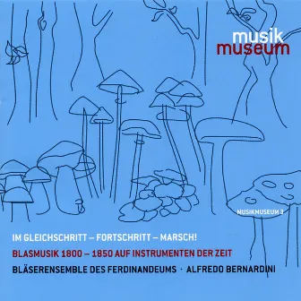 Im Gleichschritt-Fortschritt-Marsch by Blaserensemble des Ferdinandeums