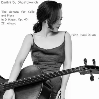 The Sonata for Cello and Piano (Shostakovich) by Đinh Hoài Xuân