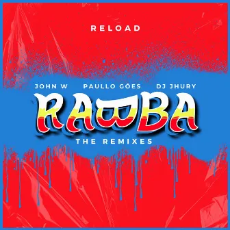 Rabba (Reload Remix) by Reload (BR)