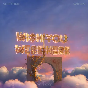 Wish You Were Here by 黄霄雲