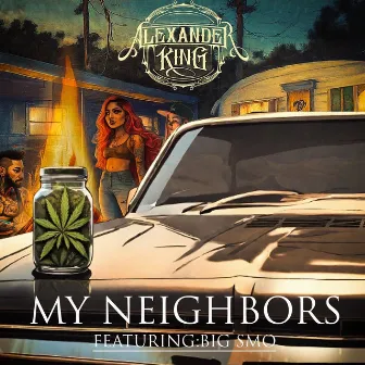 My Neighbors (feat. SMO) by Alexander King