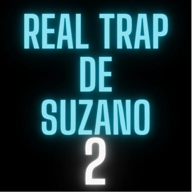 Real Trap De Suzano 2