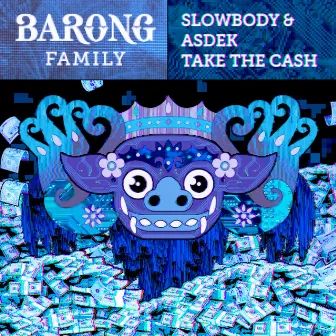 Take the Cash by Slowbody