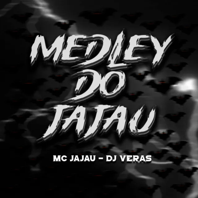 Medley do Jajau