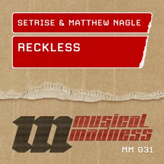 Reckless by Matthew Nagle