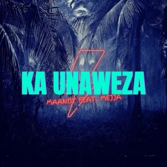 Ka Unaweza by Maandy