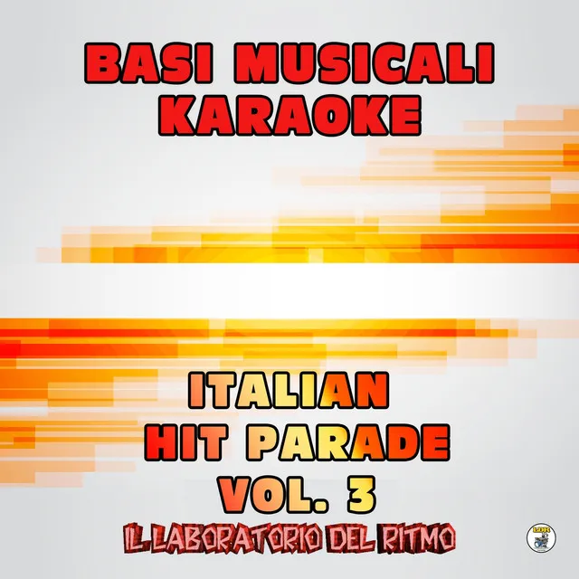 Basi Musicali Karaoke: Italian Hit Parade, Vol. 3