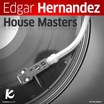 House Masters by Edgar Hernandez