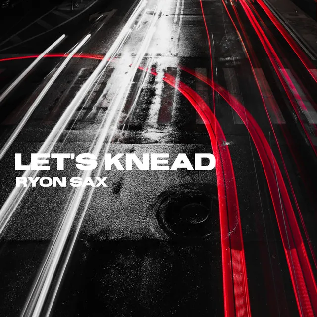 Let´s Knead