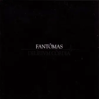 Delirium Cordia by Fantomas