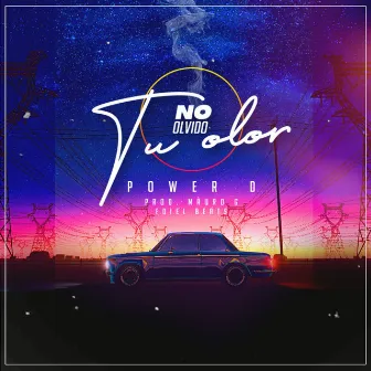 No Olvido Tu Olor by Power D