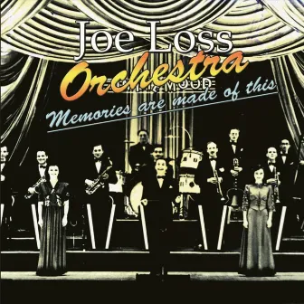 Memories Are Made Of This by Joe Loss & His Orchestra