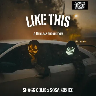 Like This by Sosa Sosicc