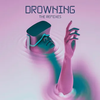 Drowning (The Remixes) by VIVA