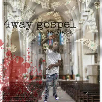 4WayGospel by 4WayHook