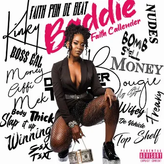 Baddie by Faith Callender